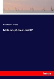 Cover von Metamorphoses Libri XV.