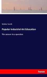 Cover von Popular Industrial Art Education