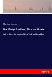 Cover von Our Martyr President, Abraham Lincoln