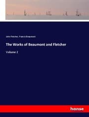Cover von The Works of Beaumont and Fletcher