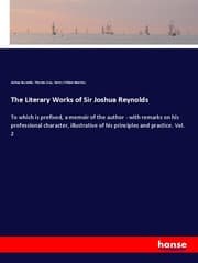 Cover von The Literary Works of Sir Joshua Reynolds