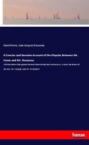 Cover von A Concise and Genuine Account of the Dispute Between Mr. Hume and Mr. Rousseau