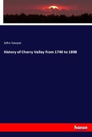 Cover von History of Cherry Valley from 1740 to 1898