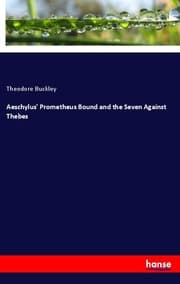 Cover von Aeschylus' Prometheus Bound and the Seven Against Thebes