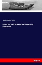 Cover von Church and State as Seen in the Formation of Christendom