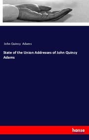 Cover von State of the Union Addresses of John Quincy Adams