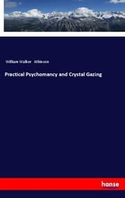 Cover von Practical Psychomancy and Crystal Gazing