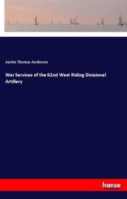 Cover von War Services of the 62nd West Riding Divisional Artillery