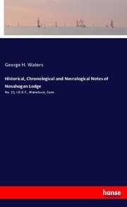 Cover von Historical, Chronological and Necrological Notes of Nosahogan Lodge
