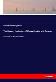 Cover von The Lives of the Judges of Upper Canada and Ontario