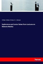 Cover von Sophomore and Junior Notes from Lectures on Materia Medica