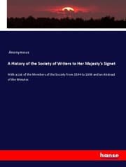 Cover von A History of the Society of Writers to Her Majesty's Signet