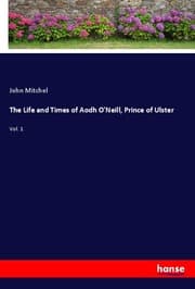 Cover von The Life and Times of Aodh O'Neill, Prince of Ulster