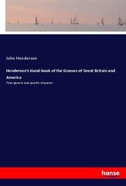 Cover von Henderson's Hand-book of the Grasses of Great Britain and America