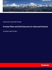 Cover von Practical Plane and Solid Geometry for Advanced Students