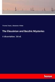 Cover von The Eleusinian and Bacchic Mysteries