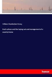Cover von Fruit culture and the laying out and management of a country home