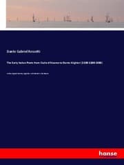 Cover von The Early Italian Poets from Ciullo d'Alcamo to Dante Alighieri (1100-1200-1300)