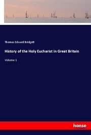 Cover von History of the Holy Eucharist in Great Britain