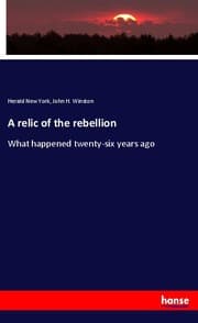 Cover von A relic of the rebellion