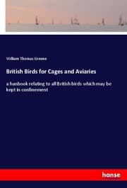Cover von British Birds for Cages and Aviaries