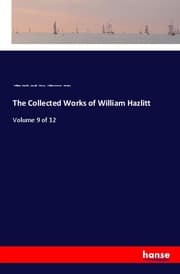 Cover von The Collected Works of William Hazlitt