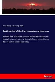 Cover von Testimonies of the life, character, revelations