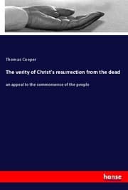 Cover von The verity of Christ's resurrection from the dead
