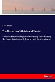 Cover von The Horseman's Guide and Farrier