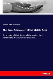 Cover von The Great Schoolmen of the Middle Ages