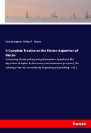 Cover von A Complete Treatise on the Electro-deposition of Metals