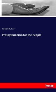 Cover von Presbyterianism for the People