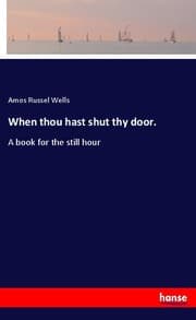 Cover von When thou hast shut thy door.