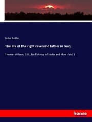 Cover von The life of the right reverend father in God,