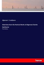 Cover von Selections from the Poetical Works of Algernon Charles Swinburne