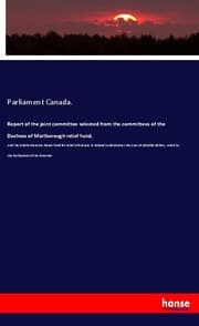 Cover von Report of the joint committee selected from the committees of the Duchess of Marlborough relief fund,