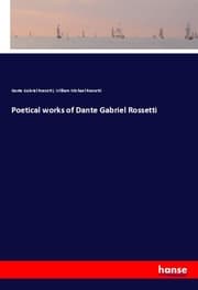 Cover von Poetical works of Dante Gabriel Rossetti