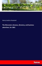 Cover von The Worcester almanac, directory, and business advertiser, for 1861