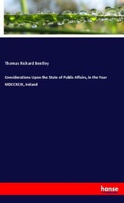 Cover von Considerations Upon the State of Public Affairs, in the Year MDCCXCIX, Ireland