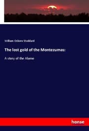 Cover von The lost gold of the Montezumas: