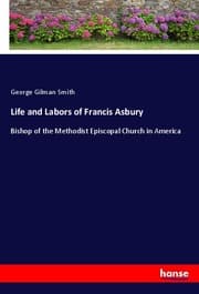 Cover von Life and Labors of Francis Asbury