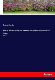 Cover von Life of Abraham Lincoln, Sixteenth President of the United States