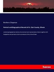 Cover von Portrait and Biographical Record of St. Clair County, Illinois