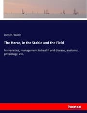 Cover von The Horse, in the Stable and the Field