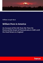 Cover von William Penn in America