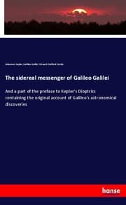 Cover von The sidereal messenger of Galileo Galilei