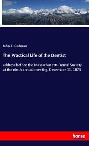 Cover von The Practical Life of the Dentist