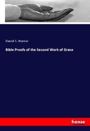 Cover von Bible Proofs of the Second Work of Grace