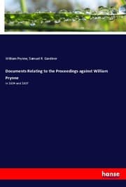 Cover von Documents Relating to the Proceedings against William Prynne