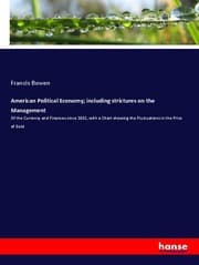 Cover von American Political Economy; including strictures on the Management